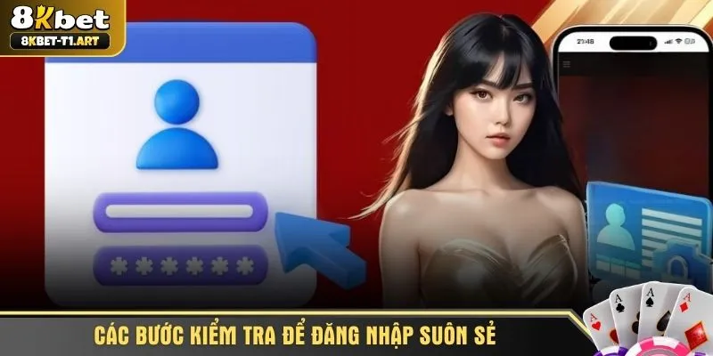 Các bước kiểm tra để đăng nhập suôn sẻ